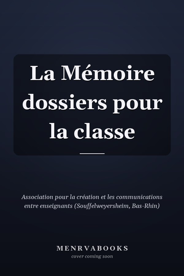 La Mémoire dossiers pour la classe