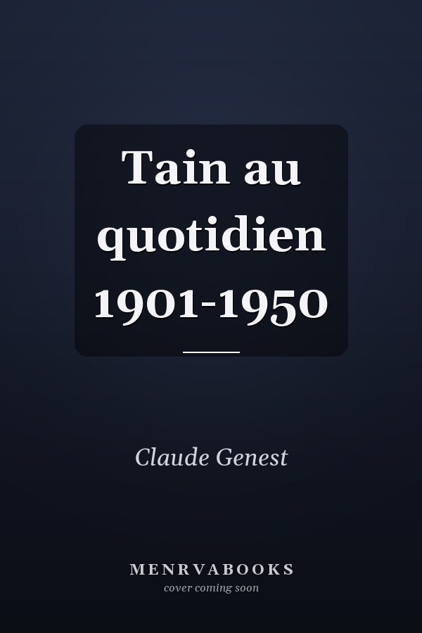 Tain au quotidien 1901-1950