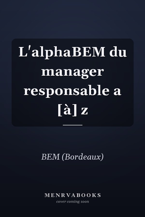 L'alphaBEM du manager responsable a [à] z