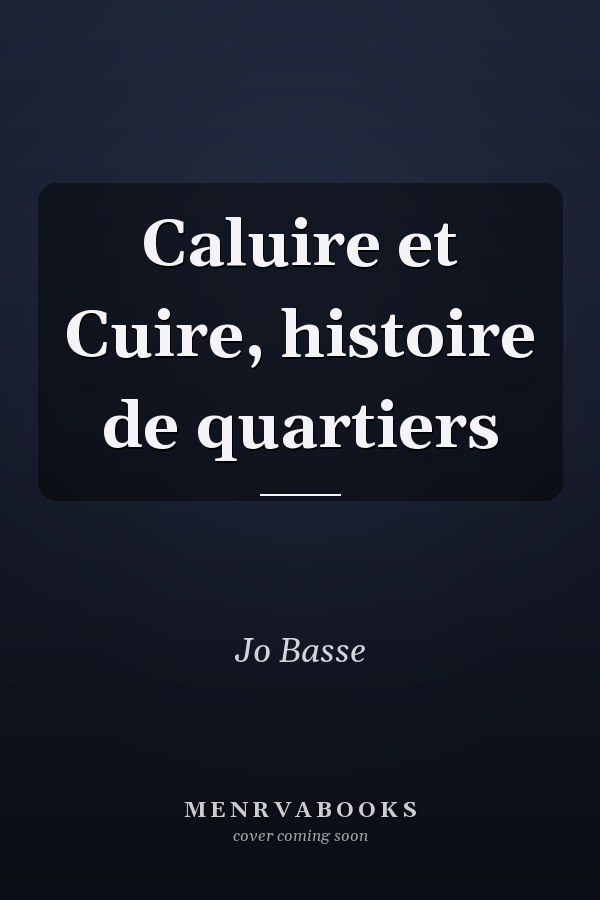 Caluire et Cuire, histoire de quartiers