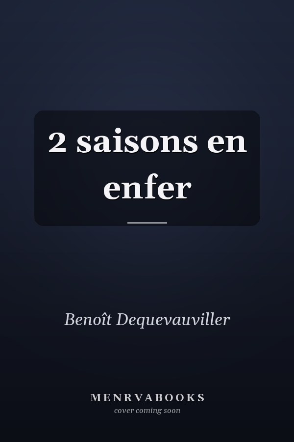 2 saisons en enfer