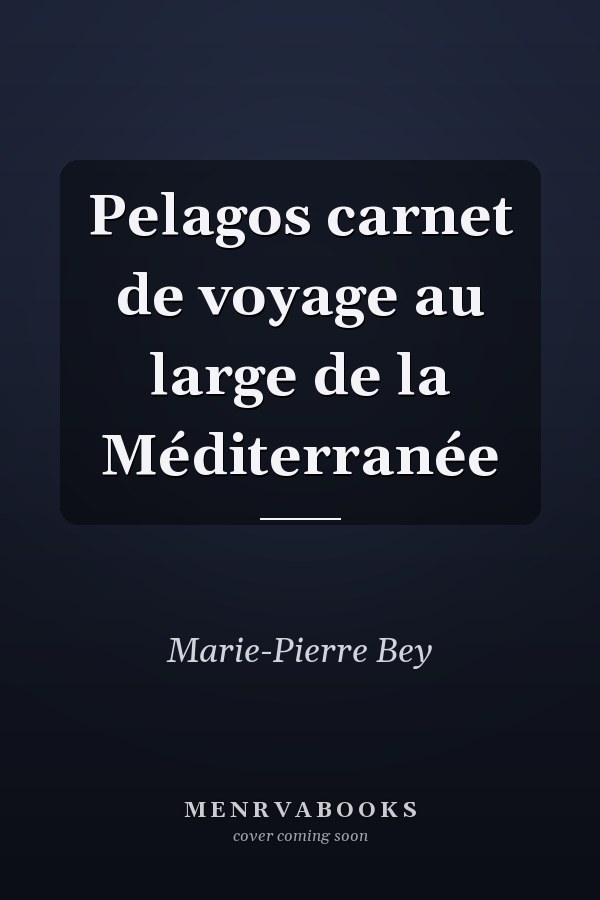 Pelagos carnet de voyage au large de la Méditerranée