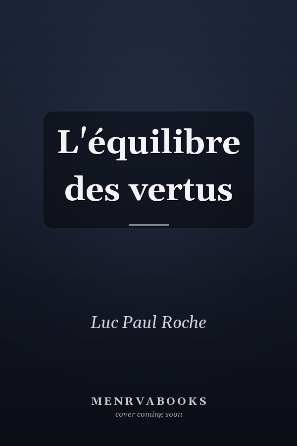 L'équilibre des vertus
