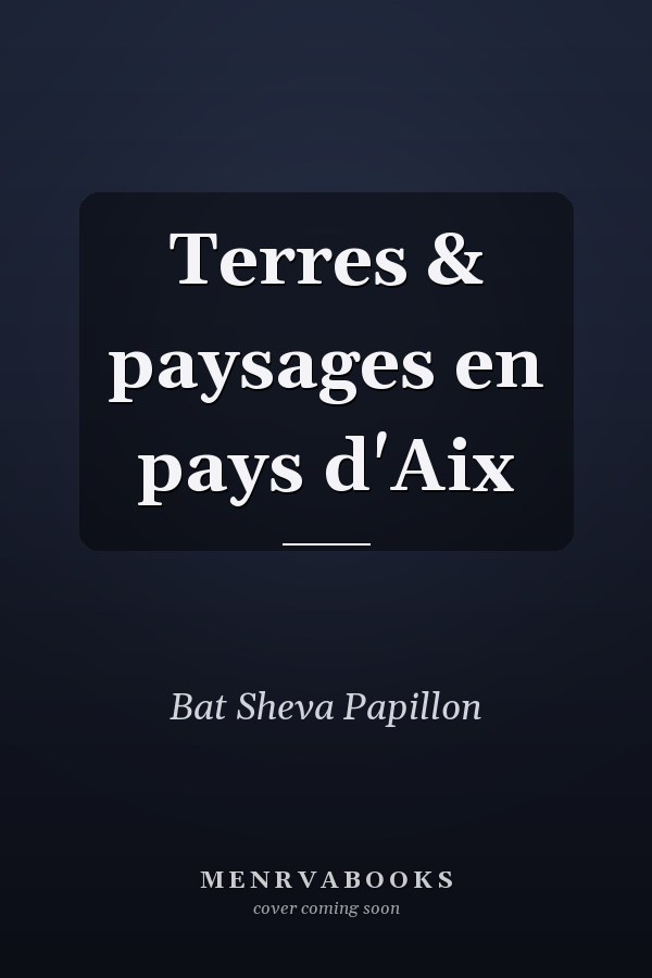 Terres & paysages en pays d'Aix