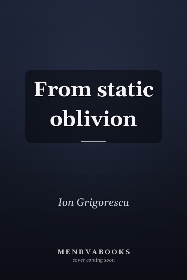 From static oblivion