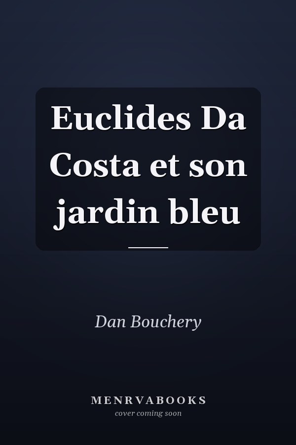 Euclides Da Costa et son jardin bleu