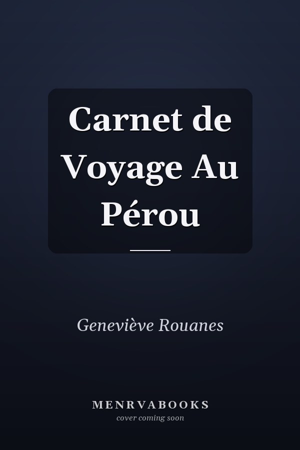 Carnet de Voyage Au Pérou