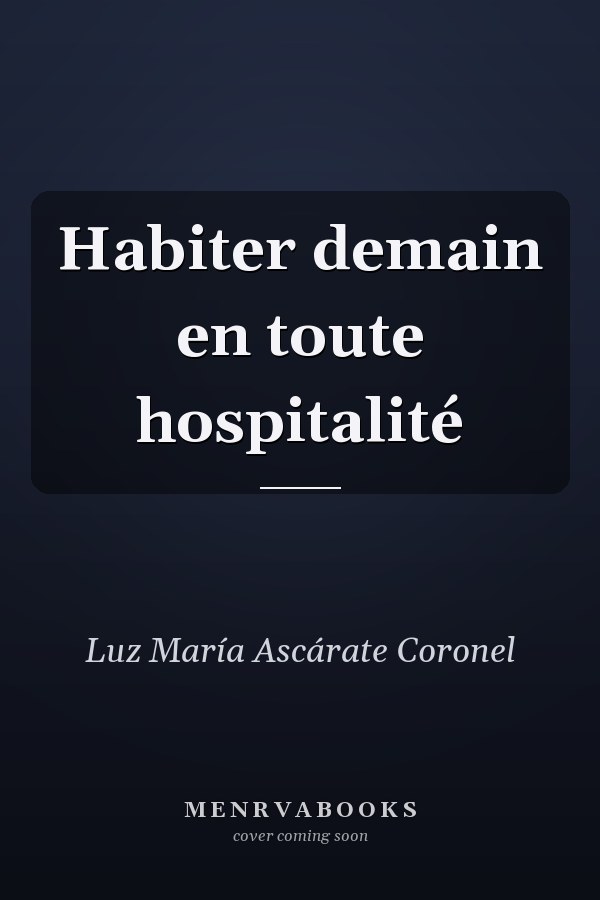 Habiter demain en toute hospitalité
