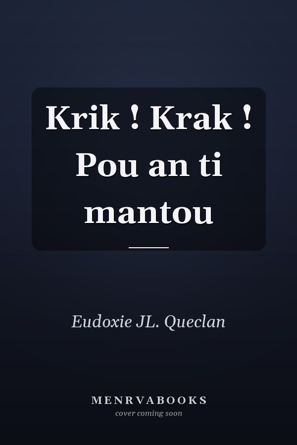 Krik ! Krak ! Pou an ti mantou