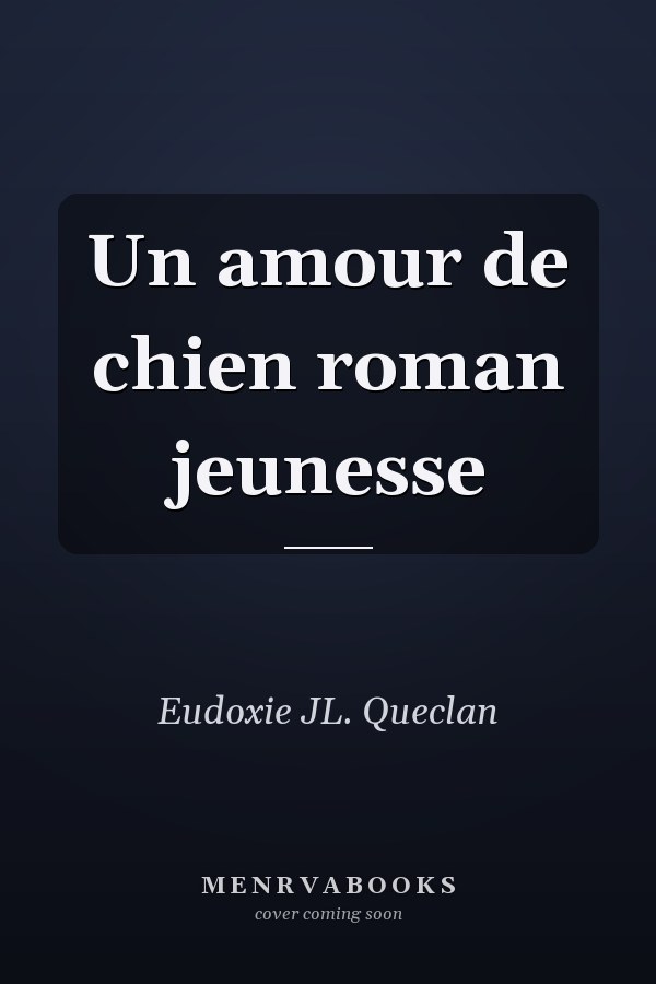 Un amour de chien roman jeunesse
