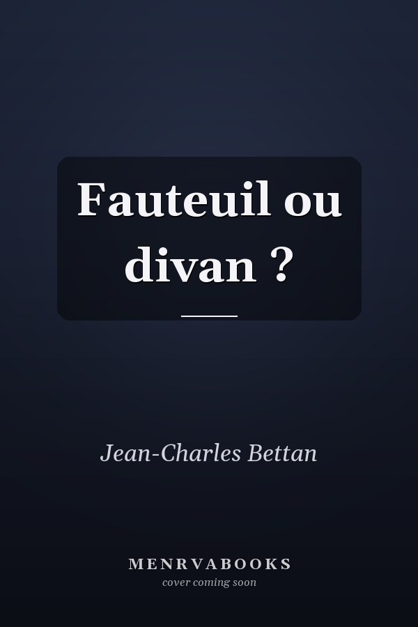 Fauteuil ou divan ?