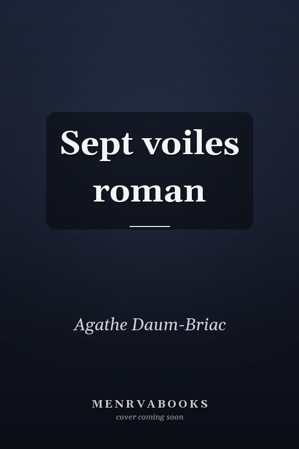 Sept voiles roman