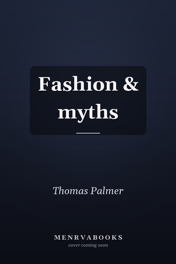 Fashion & myths