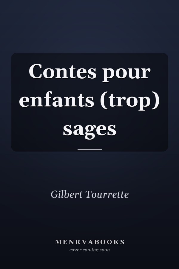 Contes pour enfants (trop) sages