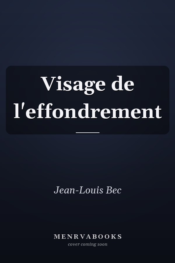 Visage de l'effondrement