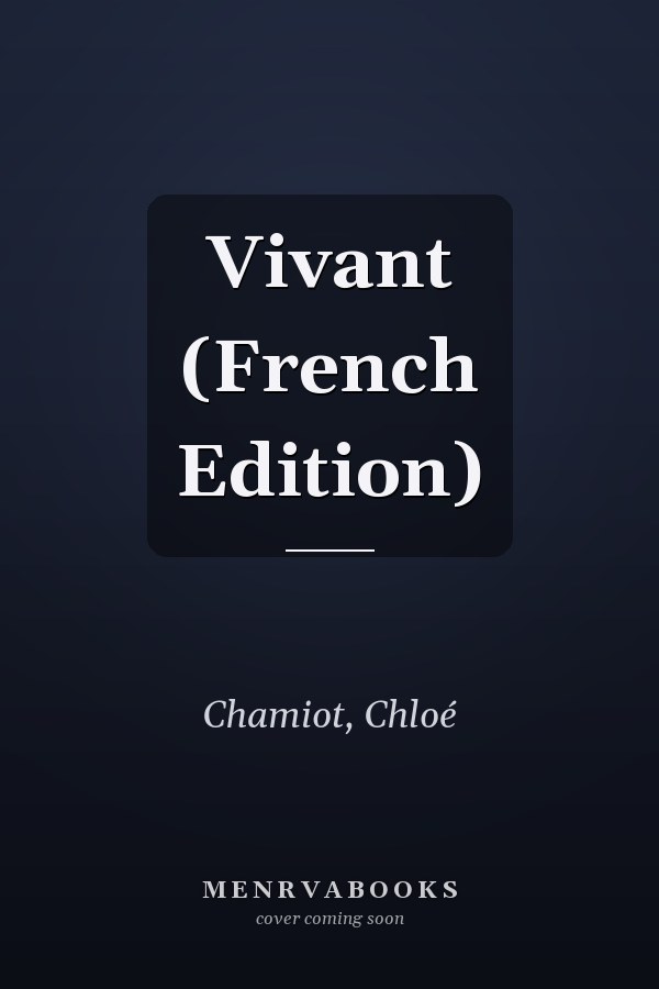 Vivant (French Edition)