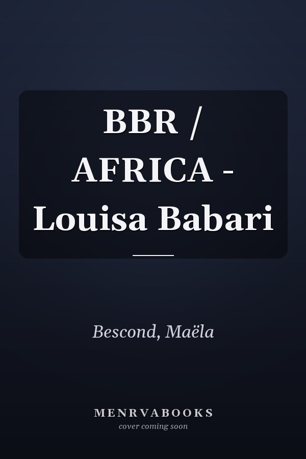 BBR / AFRICA - Louisa Babari