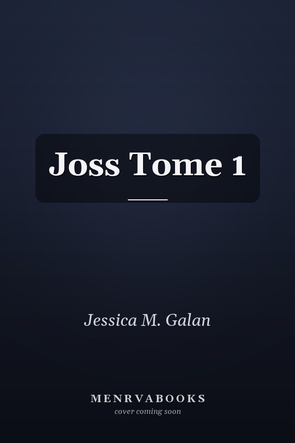 Joss Tome 1