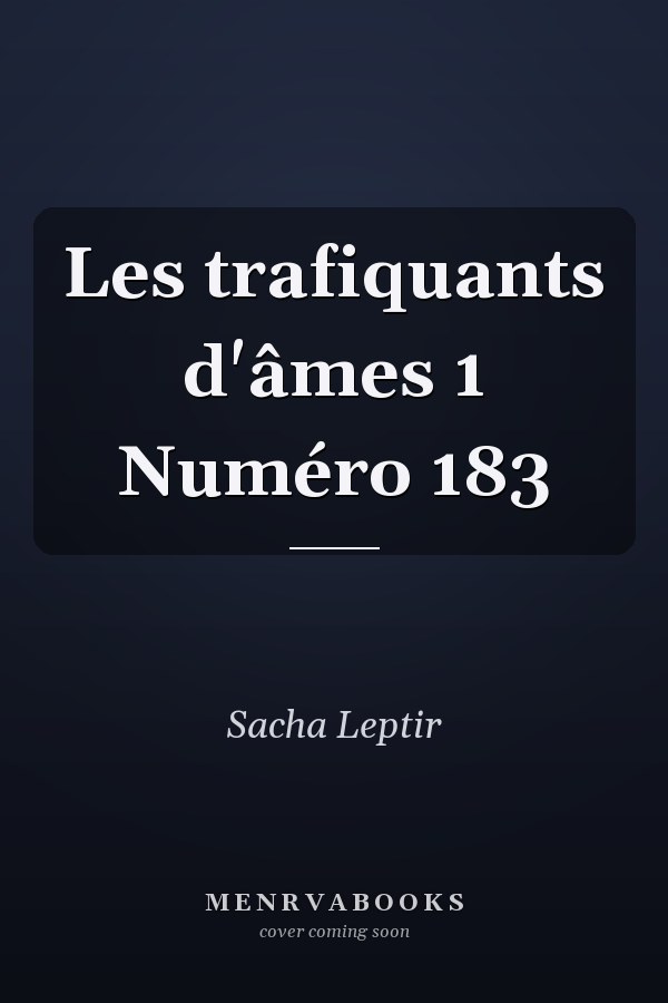 Les trafiquants d'âmes 1 Numéro 183