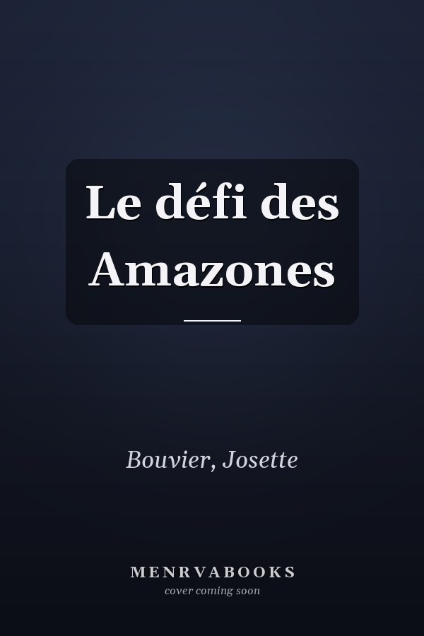 Le défi des Amazones