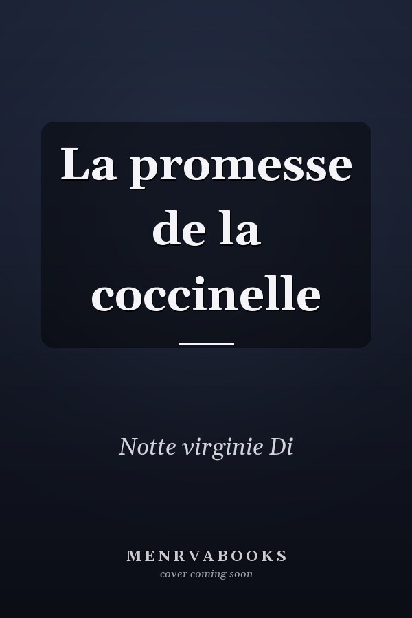 La promesse de la coccinelle