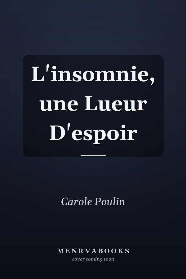 L'insomnie, une Lueur D'espoir