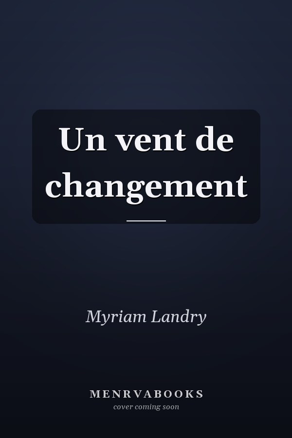 Un vent de changement