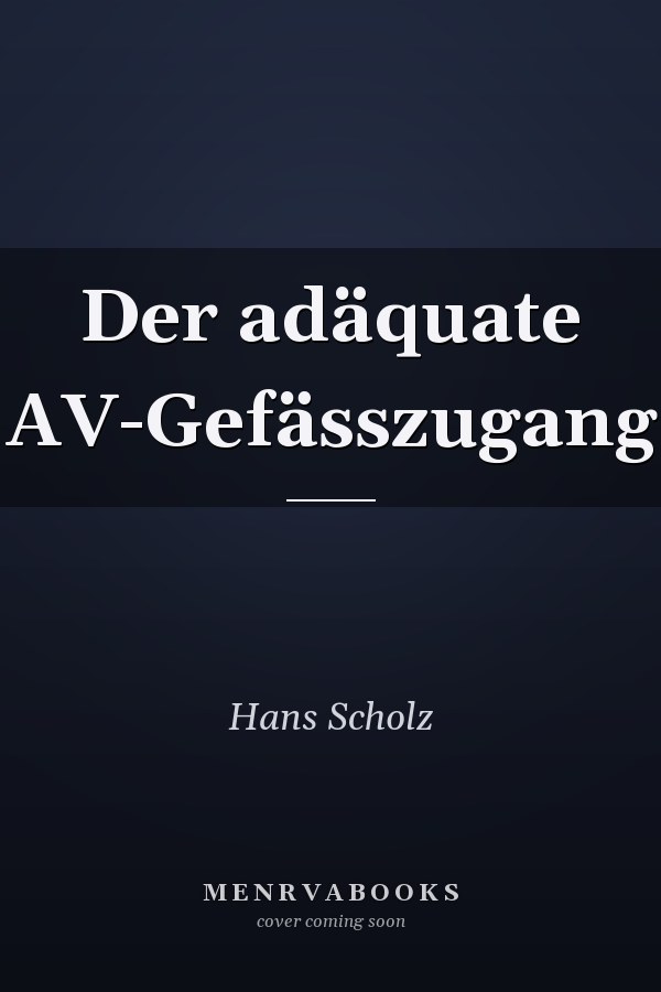 Der adäquate AV-Gefässzugang