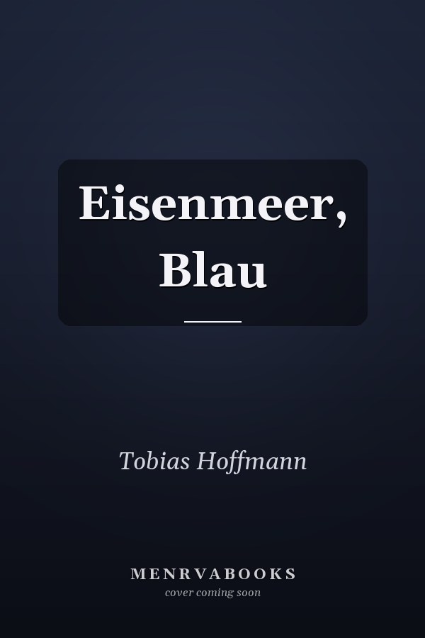 Eisenmeer, Blau