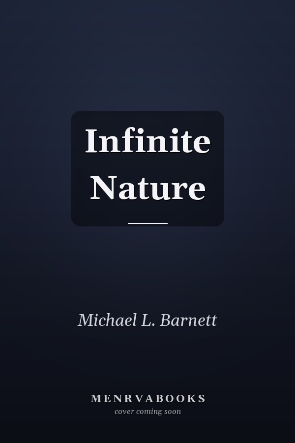 Infinite Nature