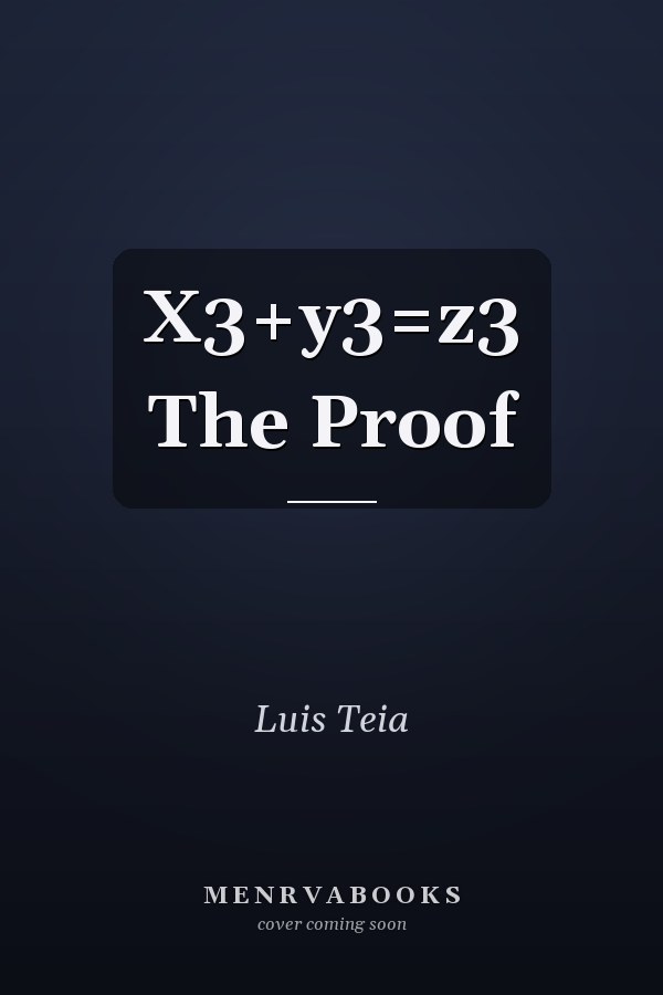 X3+y3=z3 The Proof