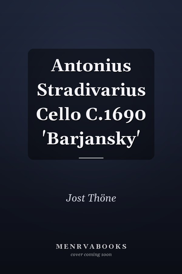 Antonius Stradivarius Cello C.1690 'Barjansky'
