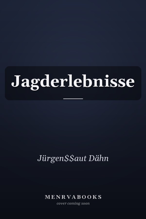 Jagderlebnisse