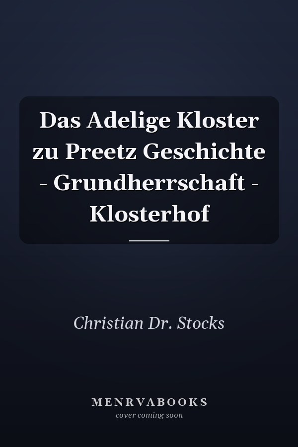 Das Adelige Kloster zu Preetz Geschichte - Grundherrschaft - Klosterhof