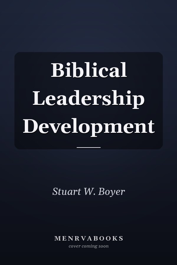 Biblical Leadership Development