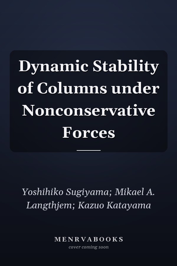 Dynamic Stability of Columns under Nonconservative Forces