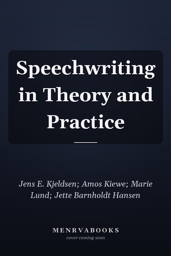 Speechwriting in Theory and Practice