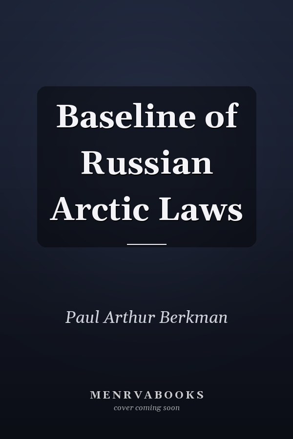 Baseline of Russian Arctic Laws