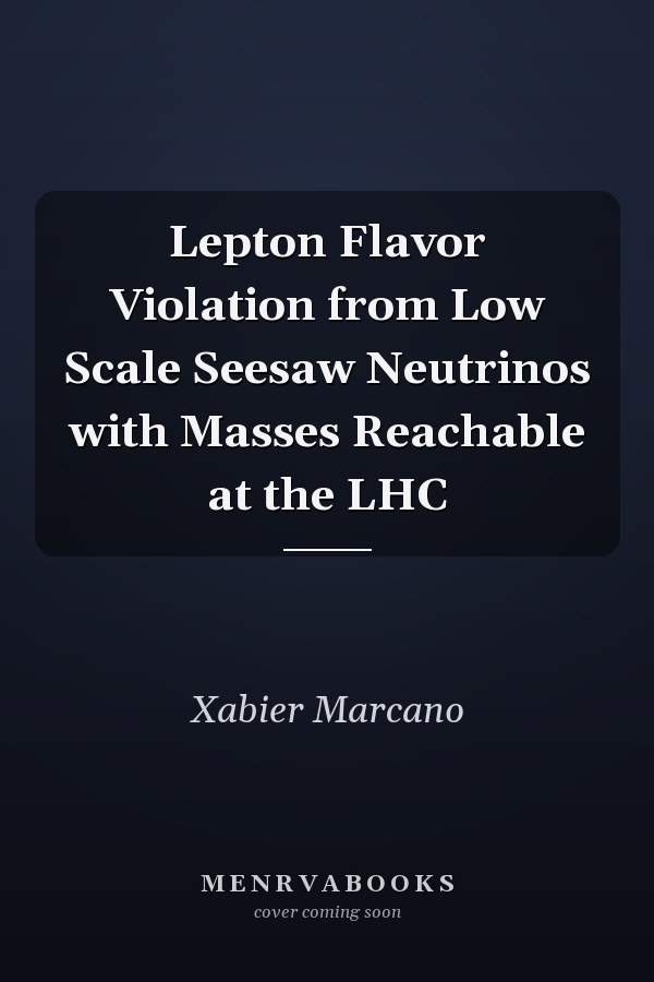 Lepton Flavor Violation from Low Scale Seesaw Neutrinos with Masses Reachable at the LHC