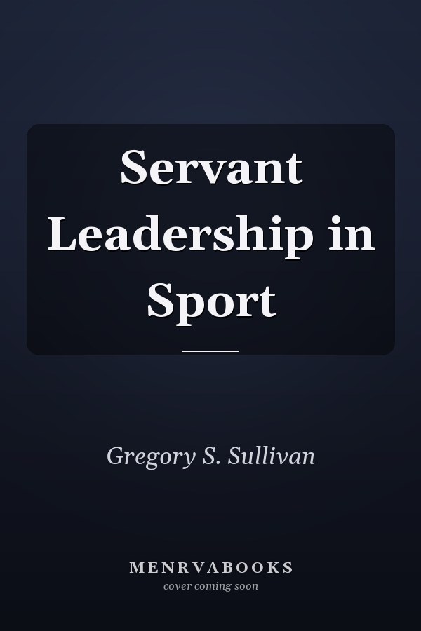 Servant Leadership in Sport