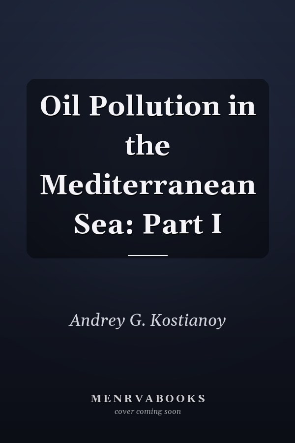 Oil Pollution in the Mediterranean Sea: Part I