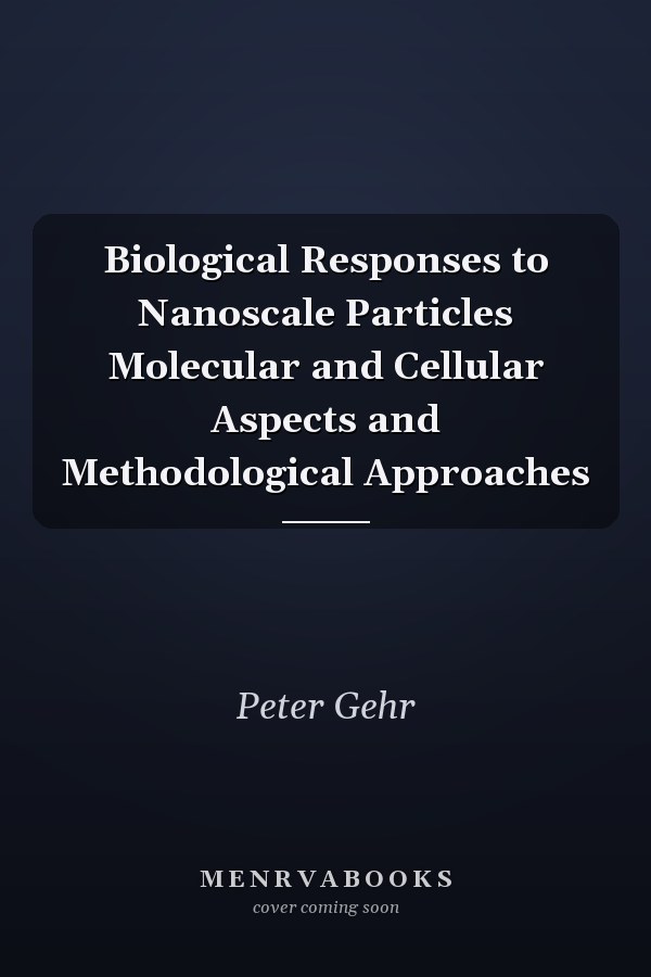 Biological Responses to Nanoscale Particles Molecular and Cellular Aspects and Methodological Approaches
