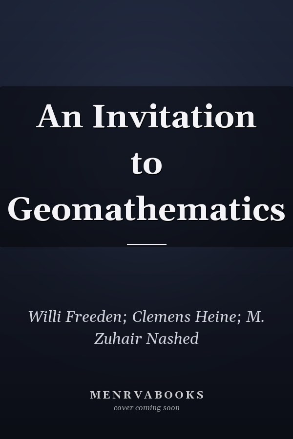 An Invitation to Geomathematics