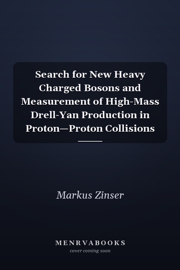 Search for New Heavy Charged Bosons and Measurement of High-Mass Drell-Yan Production in Proton—Proton Collisions