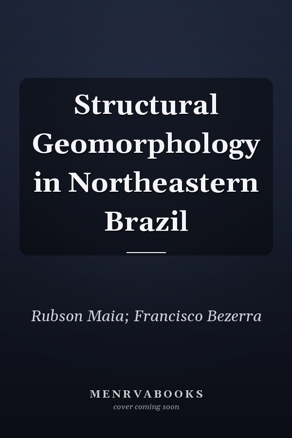 Structural Geomorphology in Northeastern Brazil