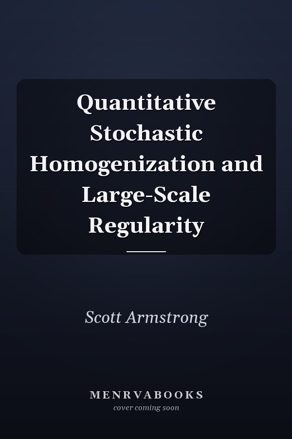 Quantitative Stochastic Homogenization and Large-Scale Regularity