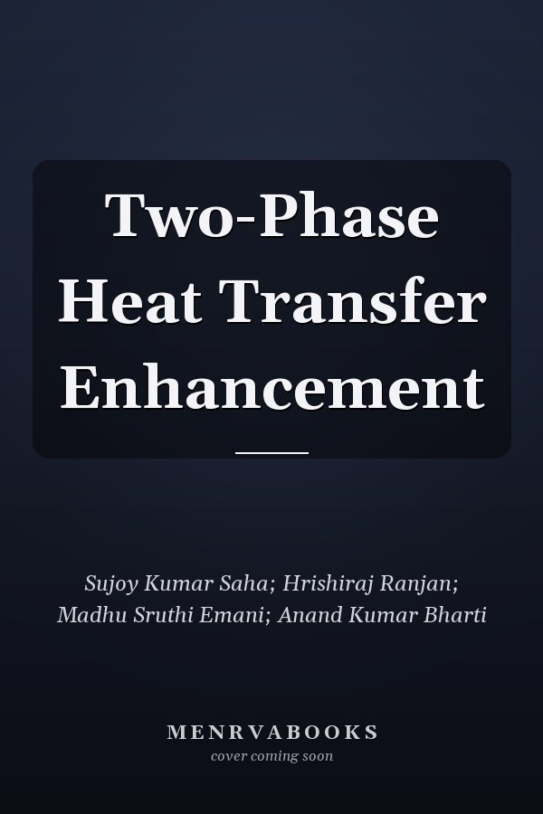 Two-Phase Heat Transfer Enhancement