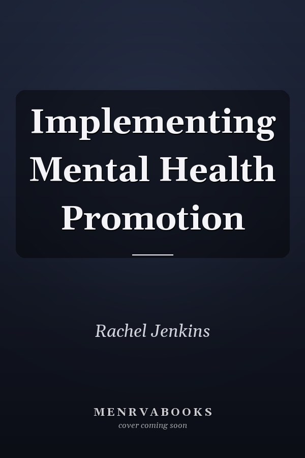 Implementing Mental Health Promotion