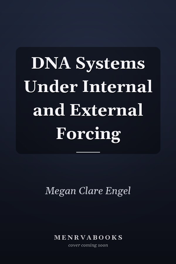DNA Systems Under Internal and External Forcing