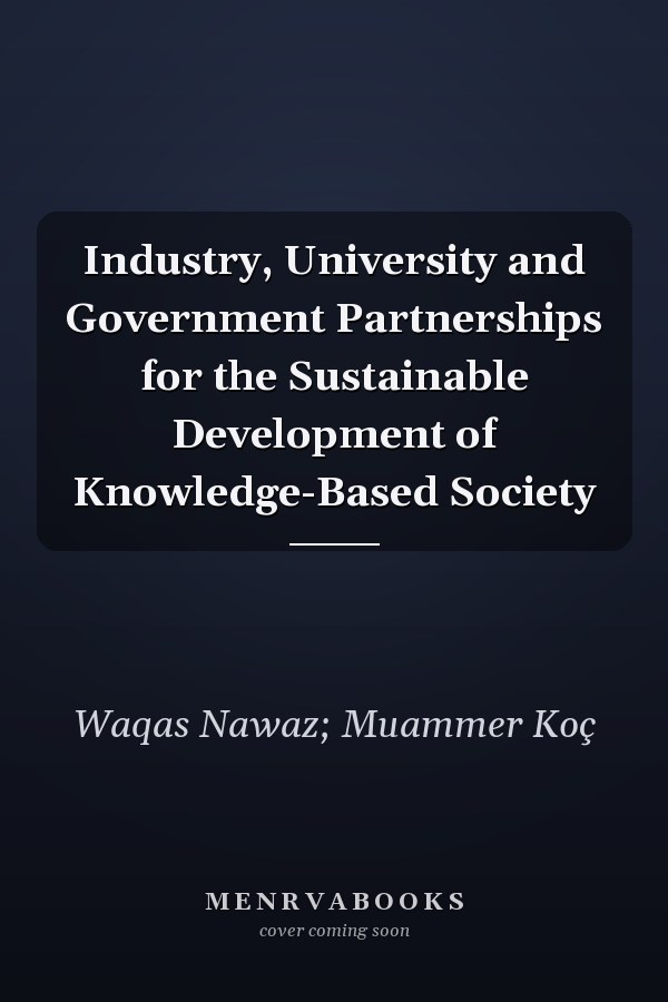 Industry, University and Government Partnerships for the Sustainable Development of Knowledge-Based Society